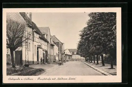 AK Siebigerode /Südharz, Hauptstrasse mit dem Gasthaus Goldenen Löwen