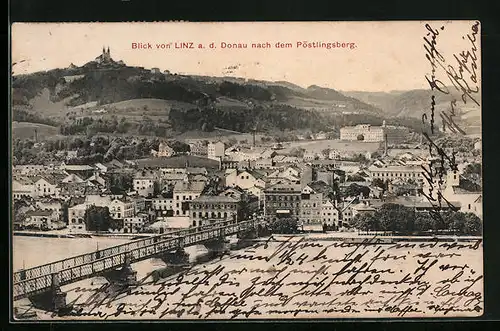 AK Linz a. d. Donau, Blick vom Ort nach dem Pöstlingsberg mit Brücke