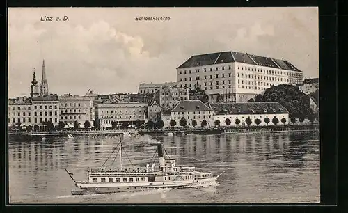AK Linz /Donau, Schlosskaserne mit Dampfer