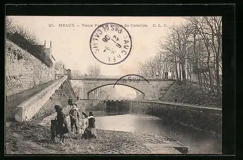 AK Meaux, Vieux Pont et Ecluse du Cornillon