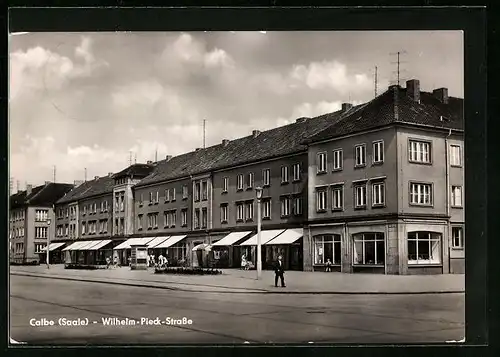 AK Calbe /Saale, Wilhelm-Pieck-Strasse