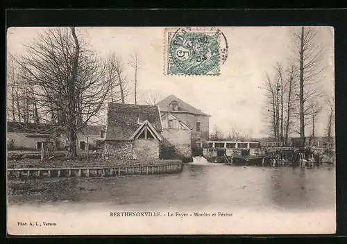 AK Berthenonville, Le Fayet, Moulin et Ferme