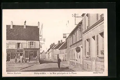 AK Choisy-en-Brie, Le Rue principale et la Place