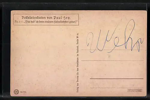 Künstler-AK Paul Hey: Volksliederkarte Nr. 55: Was hab ich denn meinem Feinsliebchen getan