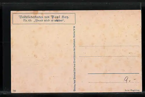 Künstler-AK Paul Hey: Volksliederkarte Nr. 65: Abend wird es wieder