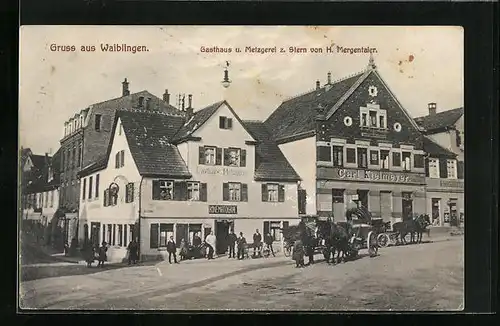 AK Waiblingen, Gasthaus und Metzgerei zum Stern von H. Mergentaler