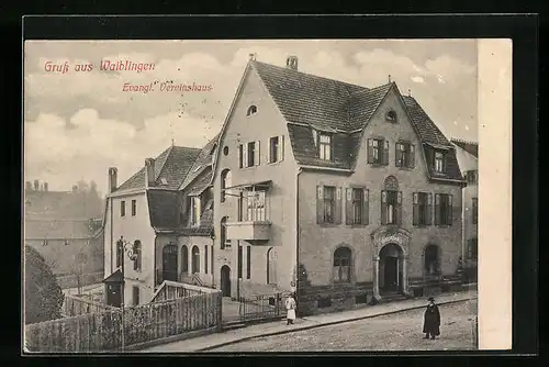 AK Waiblingen, Evangelisches Vereinshaus mit Strasse und Passant