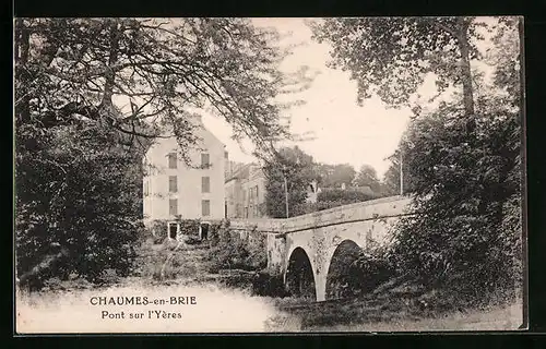 AK Chaumes-en-Brie, Pont sur I'Yéres