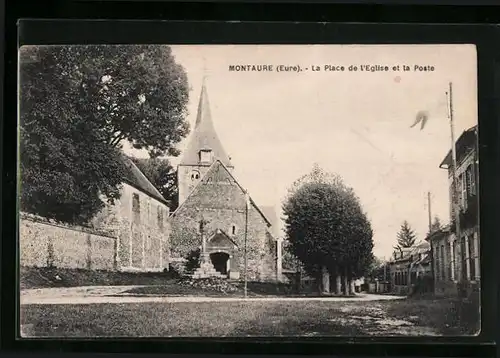 AK Montaure, La Place de l`Eglise et la Poste