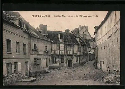 AK Pont-de-L`Arche, Vieilles Maisons, rue de l`Abbaye-sans-Toile