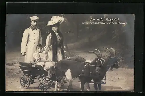 AK Die erste Ausfahrt (Unser Kronprinzenpaar mit Prinz Wilhelm) im Ziegengespann