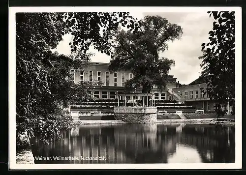 AK Weimar, Weimarhalle - Teichansicht
