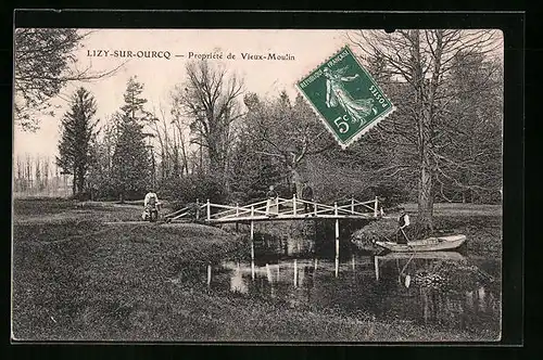 AK Lizy-sur-Ourcq, Proprieté de Vieux-Moulin