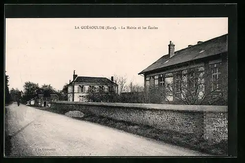 AK La Guéroulde, La Mairie et les Ecoles