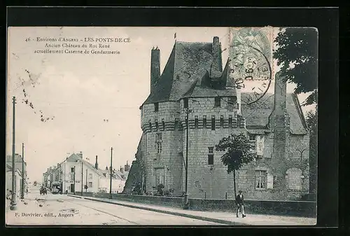 AK Les Ponts-de-Cé, Ancien Chateau du Roi René actuellement Caserne de Gendarmerie