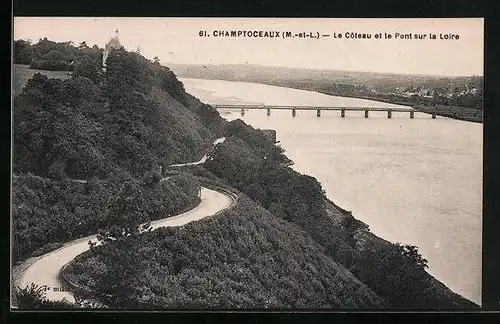 AK Champtoceaux, Le Coteau et le Pont sur la Loire