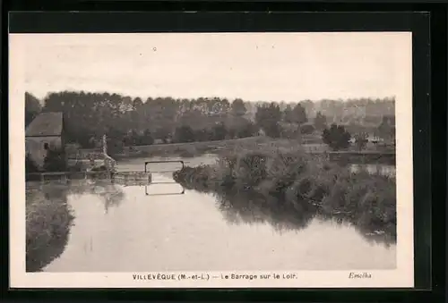 AK Villevêque, Le Barrage sur le Loir