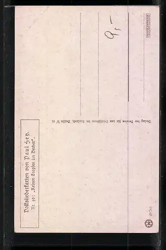 Künstler-AK Paul Hey: Volksliederkarte Nr. 40: Keinen Tropfen im Becher