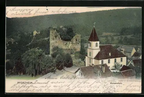 AK Pforzheim, Weissenstein mit Kirche und Ruine