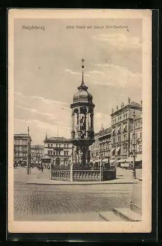 AK Magdeburg, Alter Markt mit Kaiser Otto-Denkmal