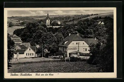 AK Stedten-Bischleben, Blick von der Wiese, Gasthaus