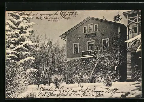 AK Bad Reiboldsgrün /Vogtland, Waldhaus im Schnee