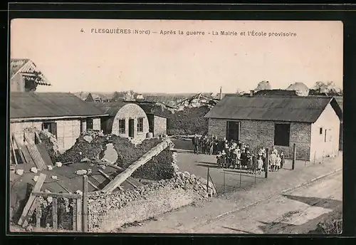 AK Flesquières, La Mairie et l`Ecole provisoire