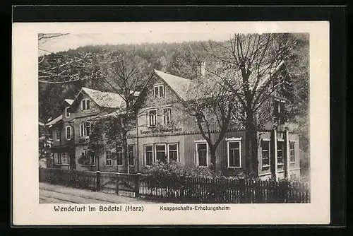 AK Wendefurt / Harz, Knappschafts-Erholungsheim