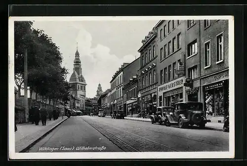 AK Völklingen, Wilhelmstrasse mit Automobilen