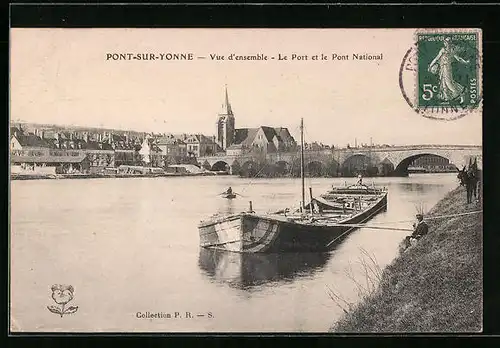 AK Pont-sur-Yonne, Vue d'ensemble, Le Port et le Pont National