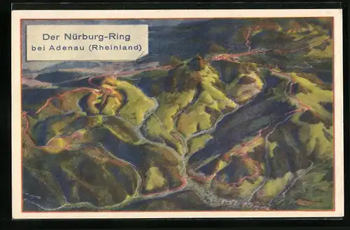 Künstler-AK Nürburgring bei Adenau - Reliefkarte von oben