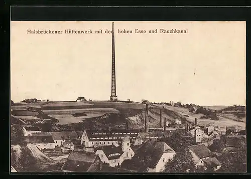 AK Halsbrücke, Hüttenwerk mit der hohen Esse und Rauchkanal