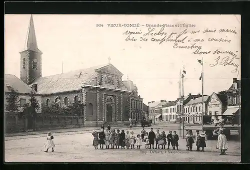 AK Vieux-Condé, Grande-Place et l'Eglise