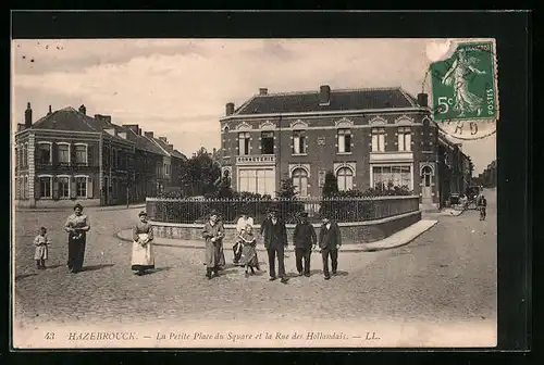 AK Hazebrouck, La Petite Place du Square et la Rue des Hollandais