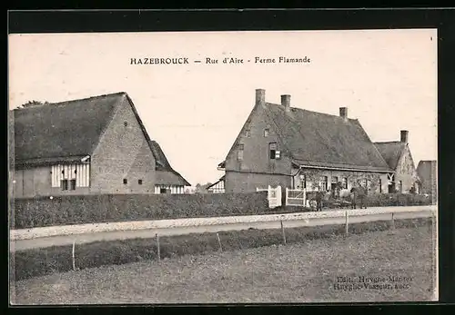 AK Hazebrouck, Rue d`Aire - Ferme Flamande