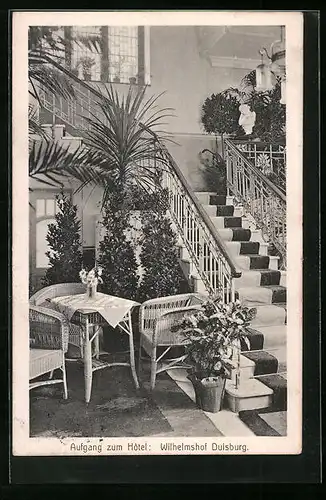 AK Duisburg, Hotel Wilhelmshof, Aufgang