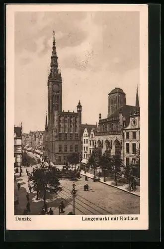 AK Danzig, Langemarkt mit Rathaus