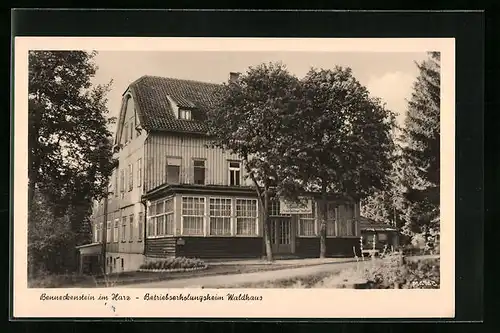 AK Benneckenstein i. Harz, Betriebserholungsheim Waldhaus