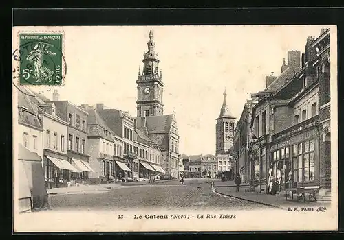 AK Le Cateau, La Rue Thiers