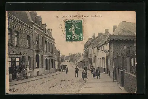 AK Le Cateau, Rue de Landrecies