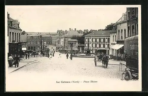 AK Le Cateau, Place Thiers