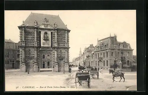 AK Cambrai, Rue et Porte Notre-Dame