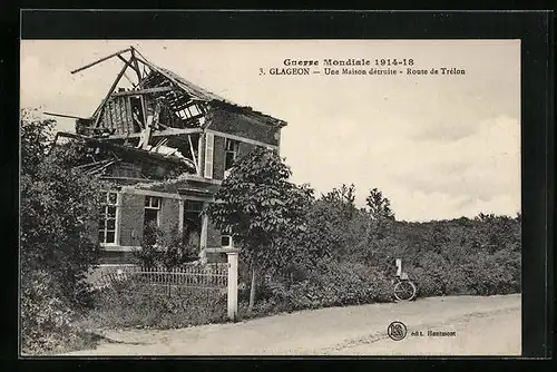 AK Glageon, Une Maison détruite, Route de Trèlon