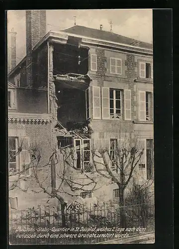 AK St. Souplet, Durch Granateinschlag zerstörtes Divisions-Stabs-Quartier