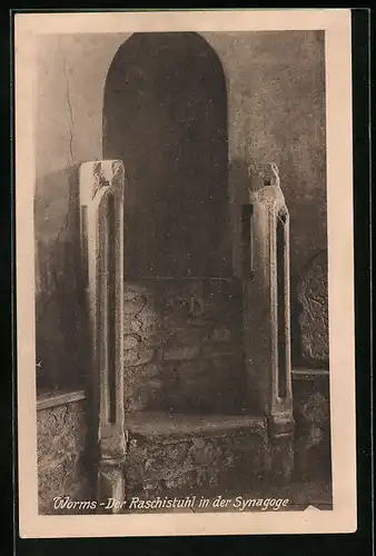 AK Worms, Der Raschistuhl in der Synagoge