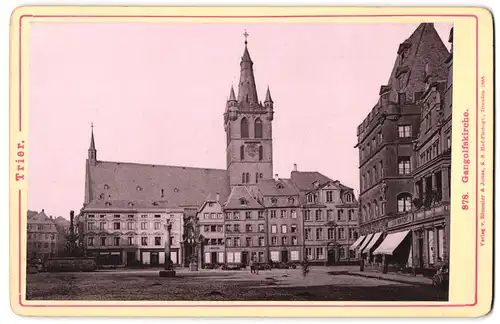 Fotografie Lichtdruck Römmler & Jonas, Dresden, Ansicht Trier, Platz an der Gangolfskirche mit Geschäften