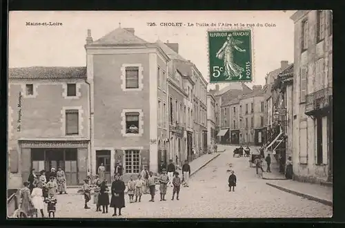 AK Cholet, Le Puits de l`Aire et la rue du Coin