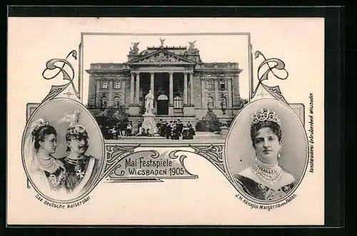AK Wiesbaden, Mai-Festspiele 1905 mit Porträts des deutschen Kaiserpaares und Königin Margarita von Italien