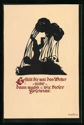 Künstler-AK Georg Plischke: Gefällt dir mal das Wetter nicht,...