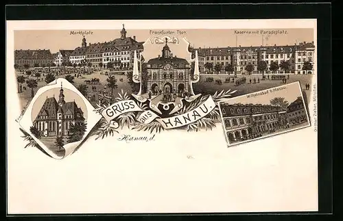 Lithographie Hanau, Kaserne mit Paradeplatz, Frankfurter Tor, Marktplatz
